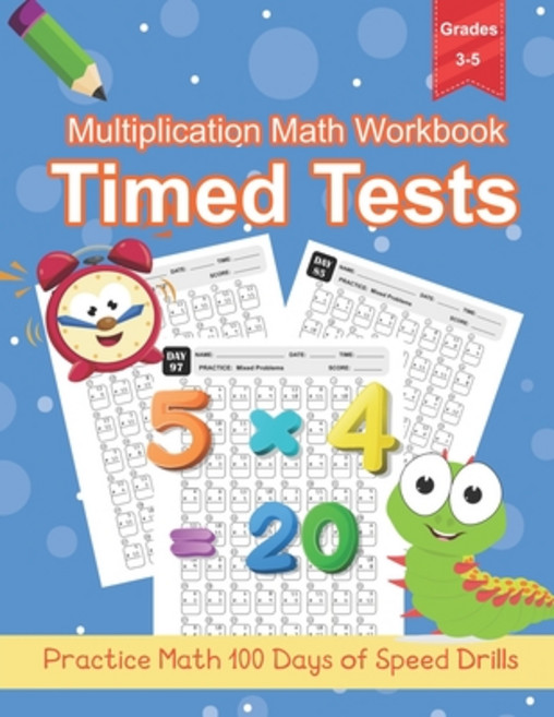 (영문도서) Multiplication Math Workbook Grade 3-5: 100 Practice Pages for Multiplication Math Problems One Pag... Paperback, Independently Published, English, 9798565429886