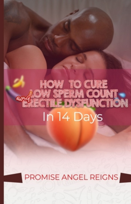 (영문도서) How to Cure Low Sperm Count and in 14days Paperback, Independently Published, English, 9798859357468