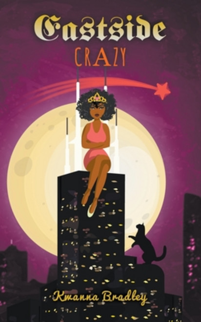 (영문도서) Eastside Crazy Hardcover, Go to Publish, English, 9781647490270