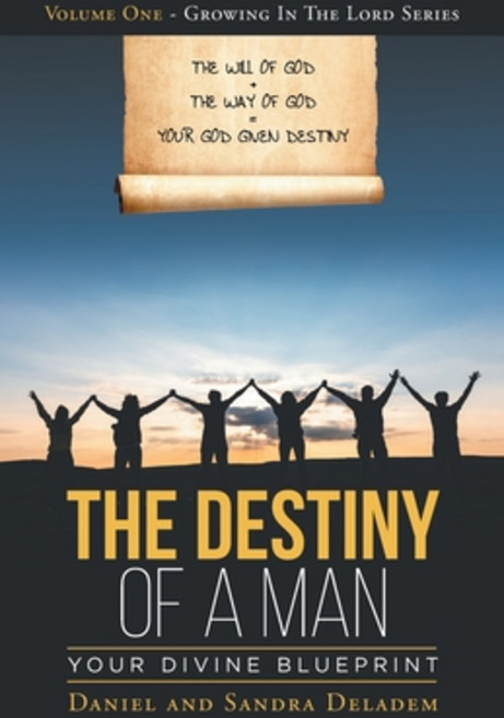 The Destiny of a Man: Your Divine Blueprint Paperback, Trilogy Christian Publishing, English, 9781647739157