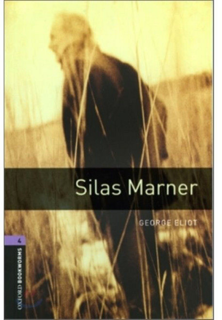 Oxford Bookworms Library: Silas Marner: Level 4: 1400-Word Vocabulary Paperback, Oxford University Press, USA