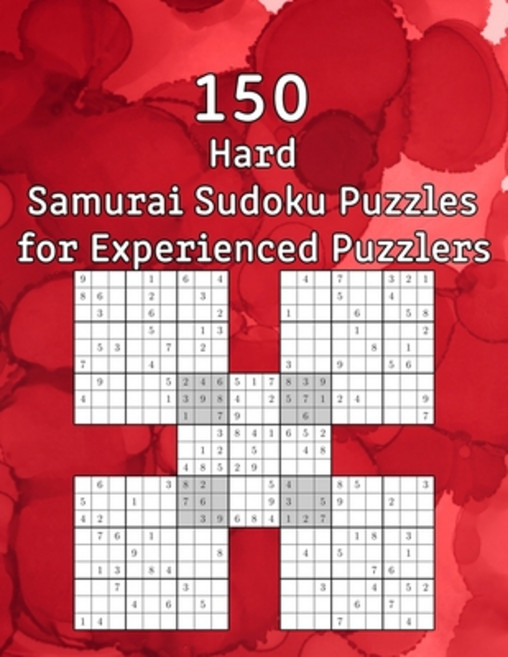 150 Hard Samurai Sudoku Puzzles for Experienced Puzzlers: Sudoku Booklet - incl. Solutions - Perfect... Paperback, Independently Published, English, 9798696588421