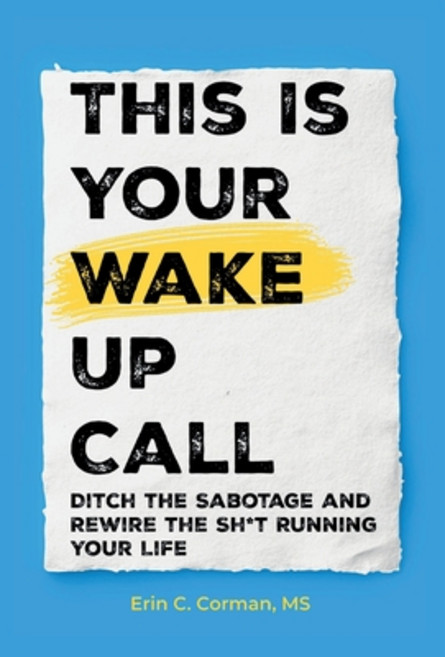 (영문도서)This Is Your Wake Up Call Hardcover, Erin C. Corman, English, 9798993179223