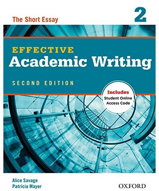 Effective Academic Writing 2 The Short Essay (with Access code), Oxford University Press, USA