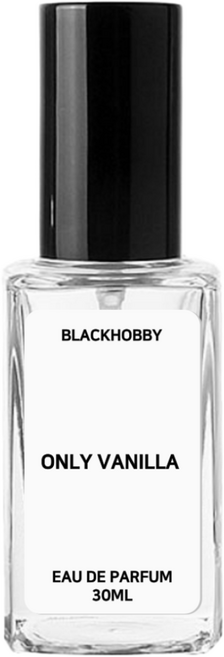 [3+1] 블랙하비 바닐라 베스트 10종 드레스퍼퓸 / 사탕수수 발효 베이스 사용, 1개, 30ml, 317. 온니바닐라