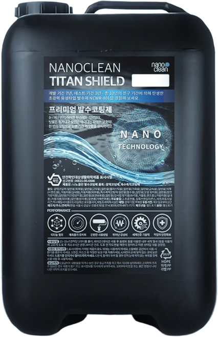 나노클린 타이탄쉴드 19.25리터 유성발수제 방수페인트 건물외벽 코팅방수제 침투형방수액 투명, 1개
