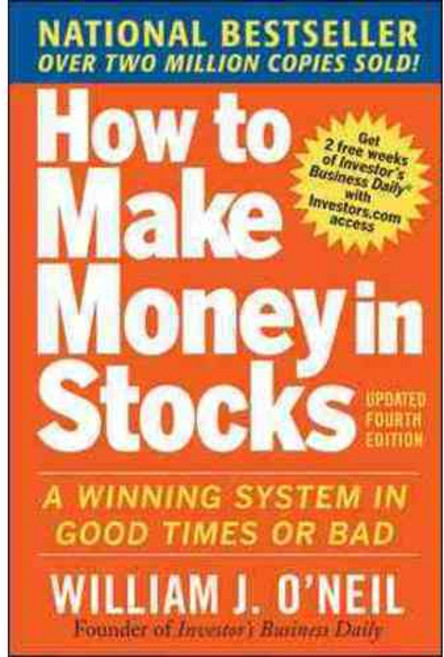 How to Make Money in Stocks (Updated):A Winning System in Good Times and Bad, McGraw-Hill