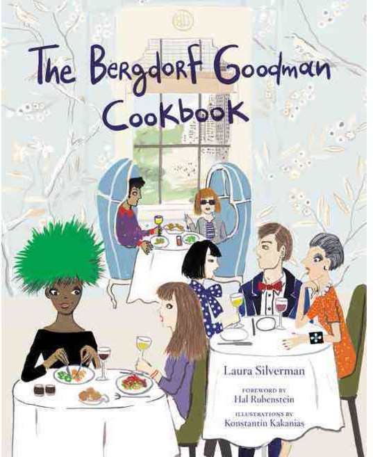 The Bergdorf Goodman Cookbook, Harper Design Intl