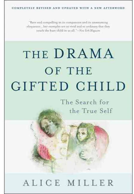 The Drama of the Gifted Child: The Search for the True Self 페이퍼북, Basic Books - 쿠팡