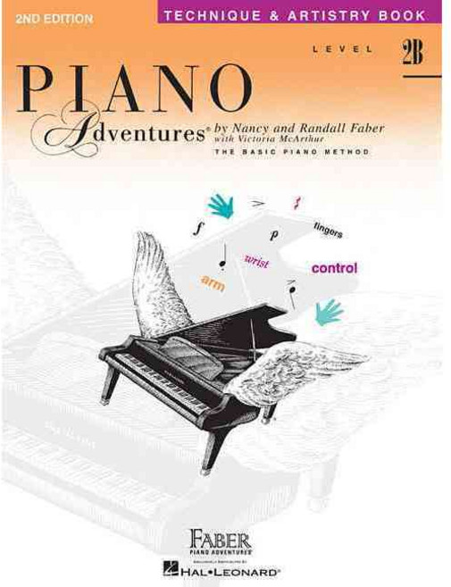 Piano Adventures: Technique & Artistry Book Level 2b; A Basic Piano Method, Faber Piano Adventures