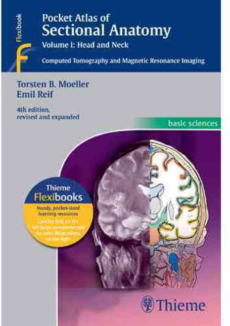 Pocket Atlas of Sectional Anatomy Volume I, Thieme Medical Publishers