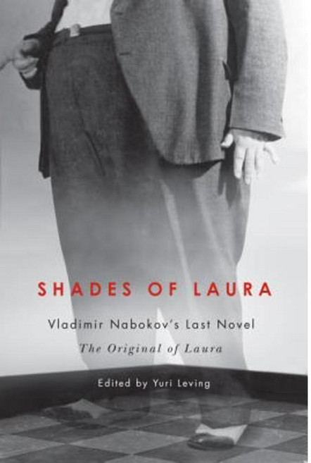 Shades of Laura: Vladimir Nabokov's Last Novel The Original of Laura Hardcover, McGill-Queen's University Press