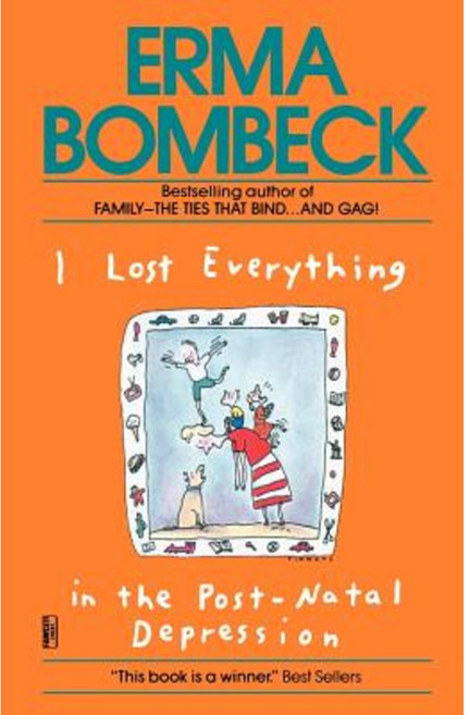 I Lost Everything in the Post-Natal Depression Paperback, Fawcett Books