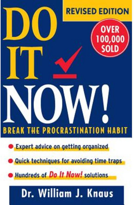 Do It Now!: Break the Procrastination Habit Paperback, John Wiley & Sons