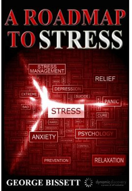 A Roadmap to Stress Paperback, George Bissett