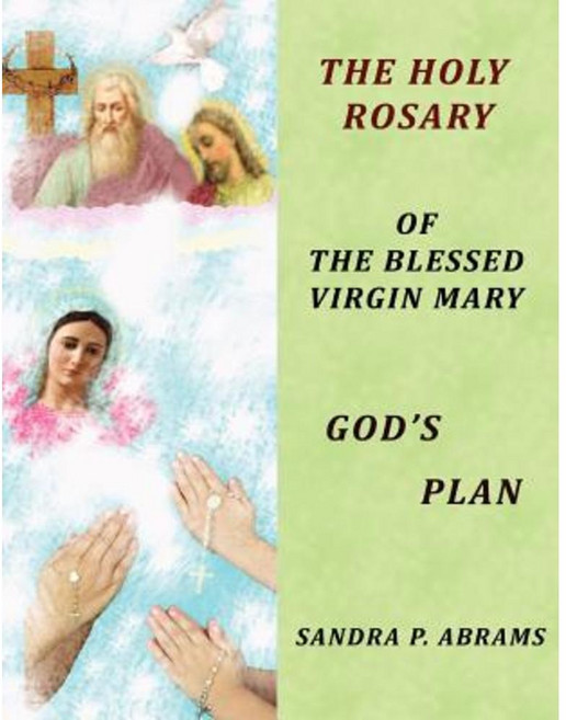 The Holy Rosary of the Blessed Virgin Mary God's Plan Paperback, Abrams Family Publishing