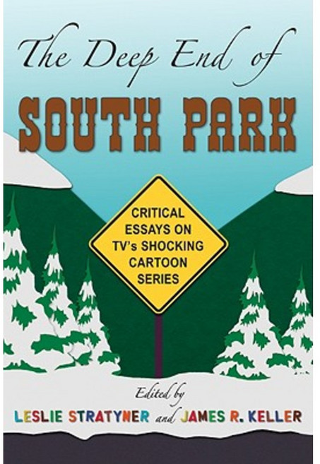 The Deep End of South Park: Critical Essays on Television's Shocking Cartoon Series Paperback, McFarland & Company