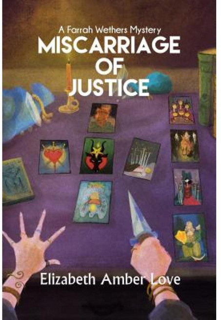 Miscarriage of Justice: A Farrah Wethers Mystery (Book 3): A Farrah Wethers Mystery Paperback, Martini Publishing