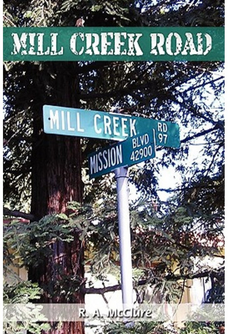 Mill Creek Road Paperback, Lulu.com
