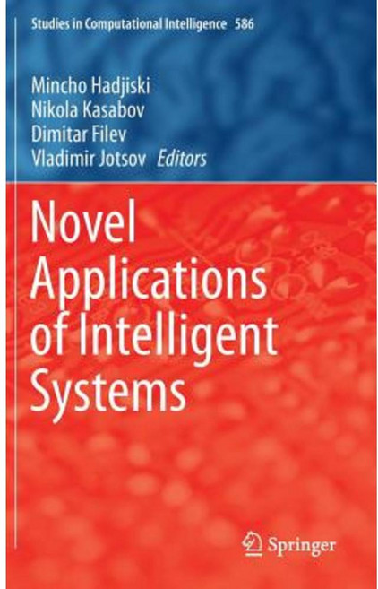 Novel Applications of Intelligent Systems Hardcover, Springer