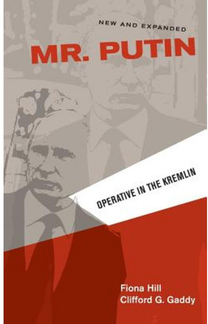 Mr. Putin: Operative in the Kremlin Hardcover, Brookings Institution Press