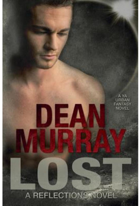 Lost (Reflections Volume 10) Paperback, Fir'shan Publishing