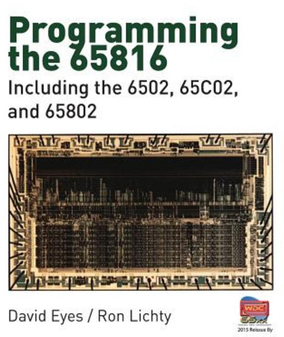 Programming the 65816: Including the 6502 65c02 and 65802 Paperback, Brady Publishing