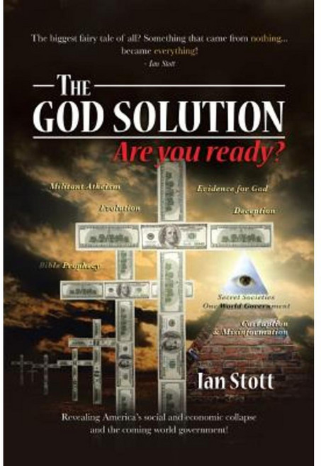 The God Solution: Are You Ready? Paperback, Xlibris Corporation