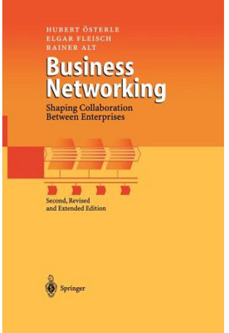 Business Networking: Shaping Collaboration Between Enterprises Paperback, Springer
