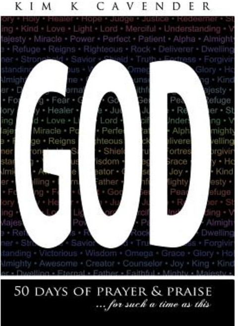 God: 50 Days of Prayer & Praise Hardcover, WestBow Press