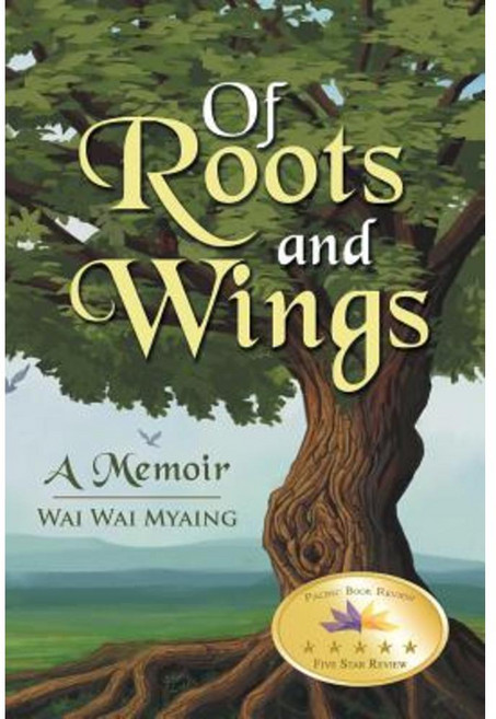 Of Roots and Wings: A Memoir Paperback, iUniverse