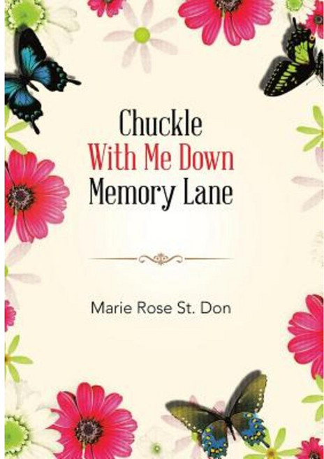 Chuckle with Me Down Memory Lane Hardcover, Xlibris Corporation