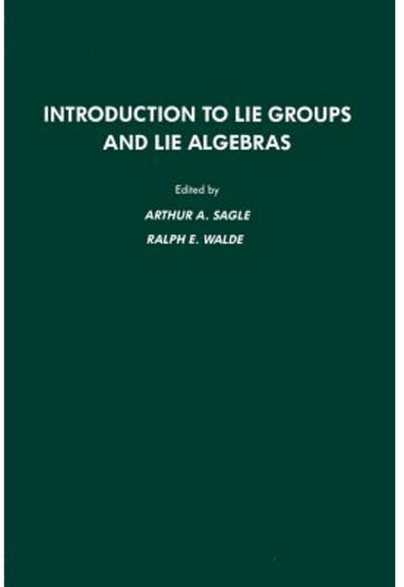 Introduction to Lie Groups and Lie Algebras Paperback, Academic Press