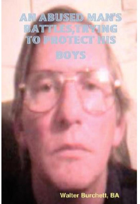 An Abused Man's Battles Trying to Protect His Boys Paperback, Crossover Ministries