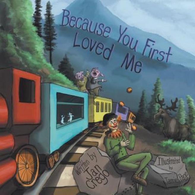 Because You First Loved Me Paperback, WestBow Press