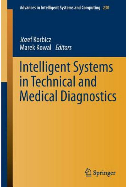 Intelligent Systems in Technical and Medical Diagnostics Paperback, Springer