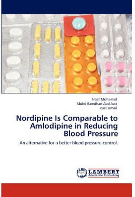 Nordipine Is Comparable to Amlodipine in Reducing Blood Pressure Paperback, LAP Lambert Academic Publishing