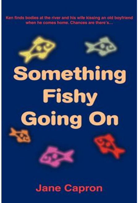 Something Fishy Going on Paperback, iUniverse
