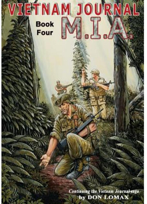 Vietnam Journal Book Four: M.I.A. Paperback, Caliber Comics