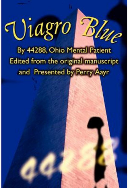 Viagro Blue Paperback, iUniverse