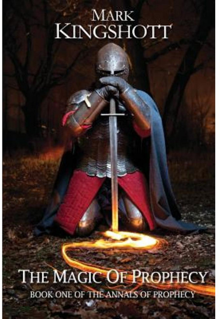 The Magic of Prophecy - Book 1 of the Annals of Prophecy Paperback, Mda