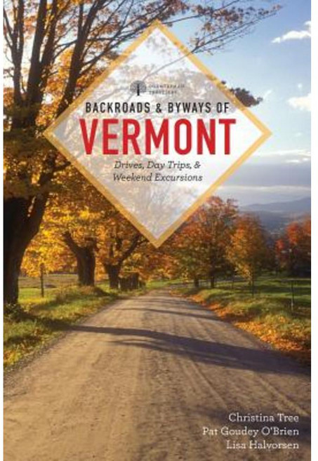 Backroads & Byways of Vermont Paperback, Countryman Press
