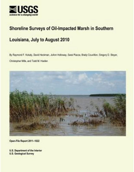 Shoreline Surveys of Oil-Impacted Marsh in Southern Louisiana July to August 2010 Paperback, Createspace