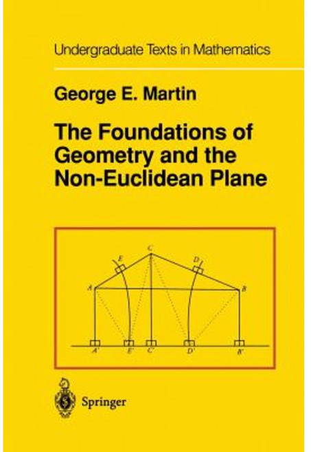 The Foundations of Geometry and the Non-Euclidean Plane Paperback, Springer