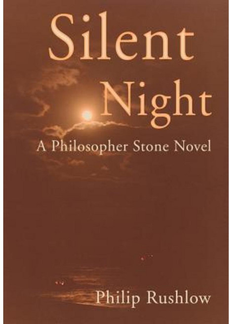 Silent Night: A Philosopher Stone Novel Hardcover, iUniverse
