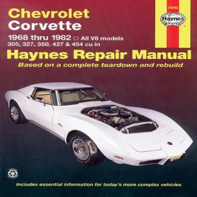 Chevrolet Corvette 1968-1982: All V8 Models 305 327 350 427 454 Paperback, Haynes Manuals