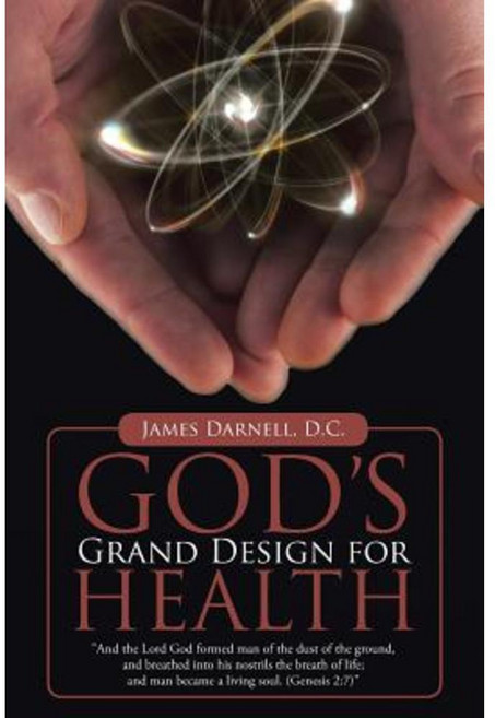 God's Grand Design for Health Paperback, WestBow Press