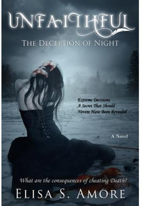 Unfaithful - The Deception of Night Paperback, Elisa Strazzanti