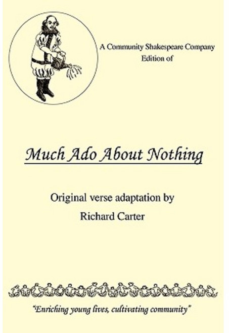A Community Shakespeare Company Edition of Much ADO about Nothing Paperback, iUniverse