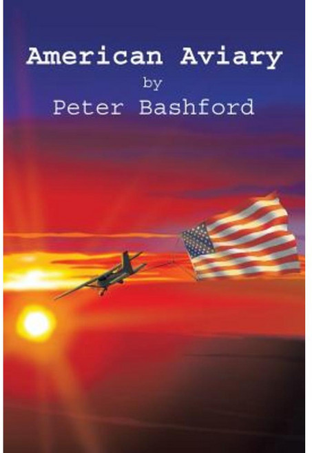American Aviary Paperback, Xlibris Corporation